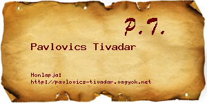 Pavlovics Tivadar névjegykártya